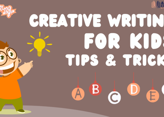 Creative Writing for kids: Tips and Tricks
