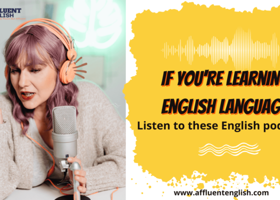 Listen to these English podcasts if you’re learning English language