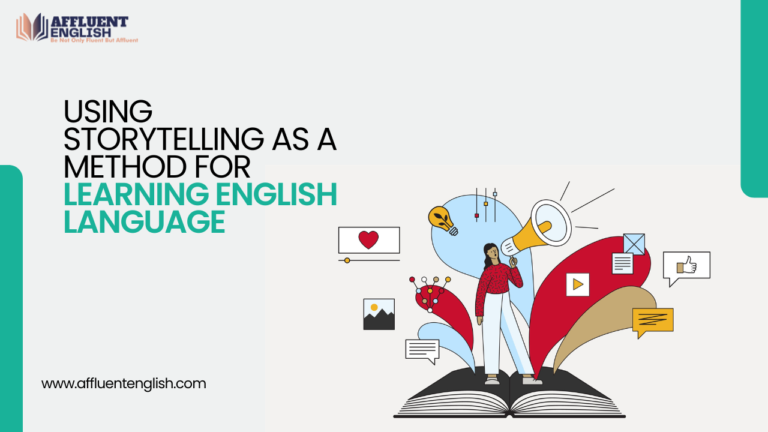 Method Learn English Using Storytelling as a Method for Learning English Language - Affluent ...