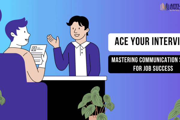 interview mastering communication