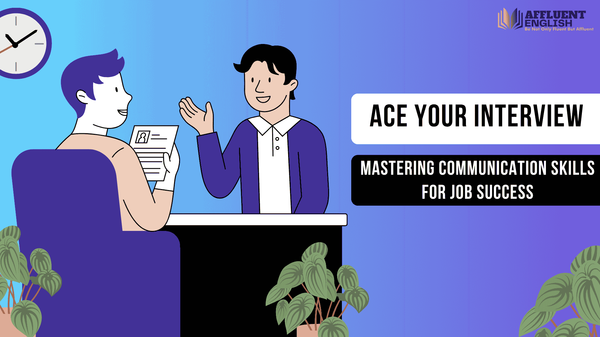 interview mastering communication