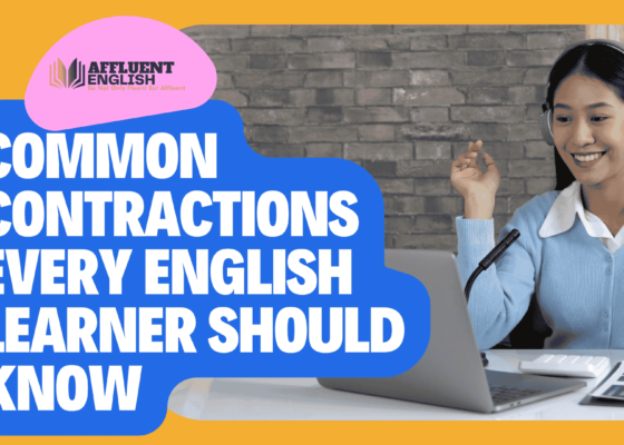 Common Contractions Every English Learner Should Know