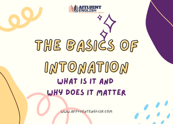 The Basics of Intonation: What Is It and Why Does It Matter