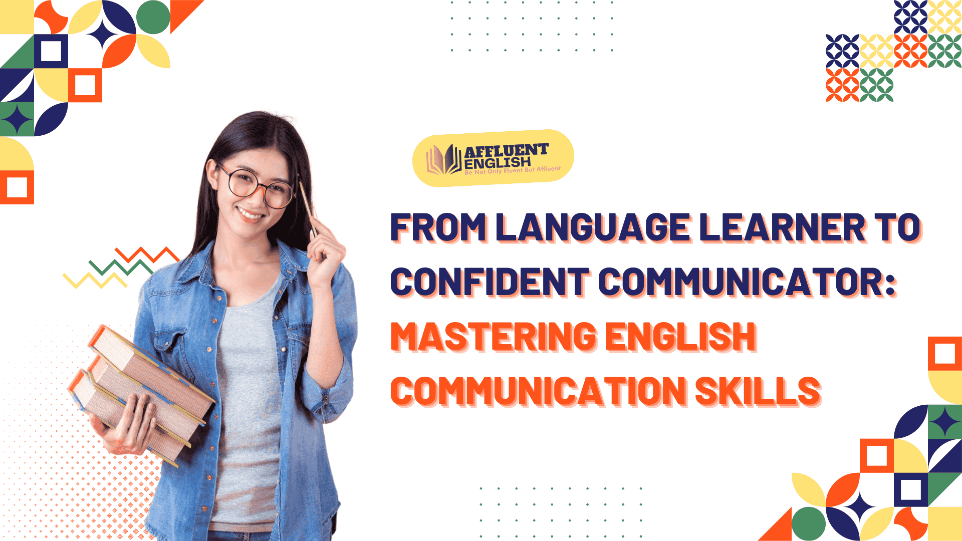 From-language-learner-to-confident-communicator