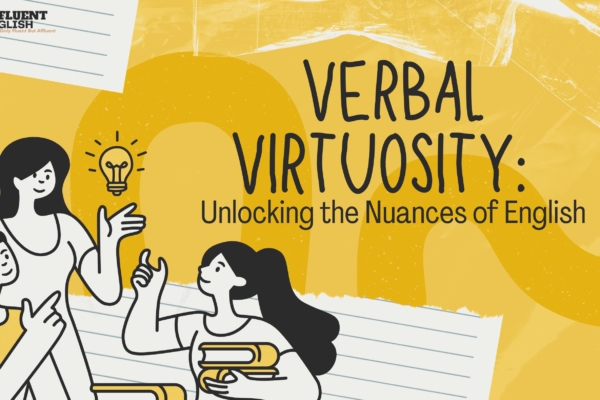 Verbal-Virtuosity-Unlocking-the-Nuances-of-English