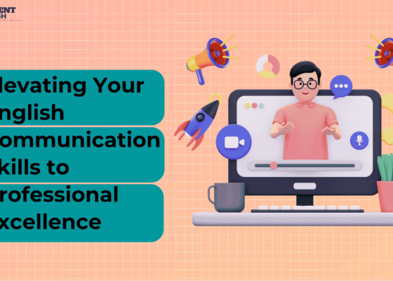 Elevating Your English Communication Skills to Professional Excellence